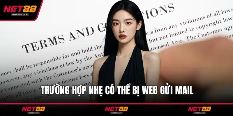 Trường hợp nhẹ có thể bị web gửi mail